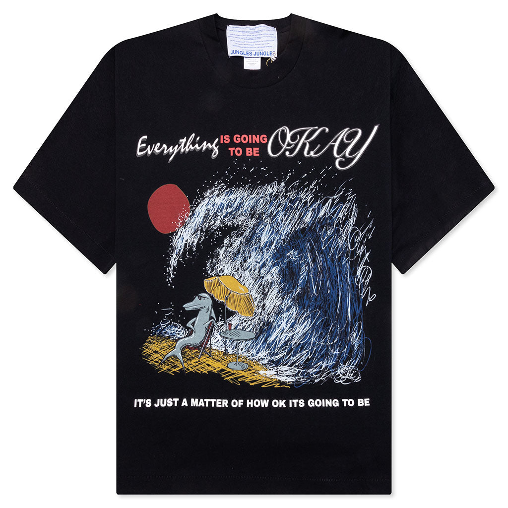 Everythings Ok Tee - Black