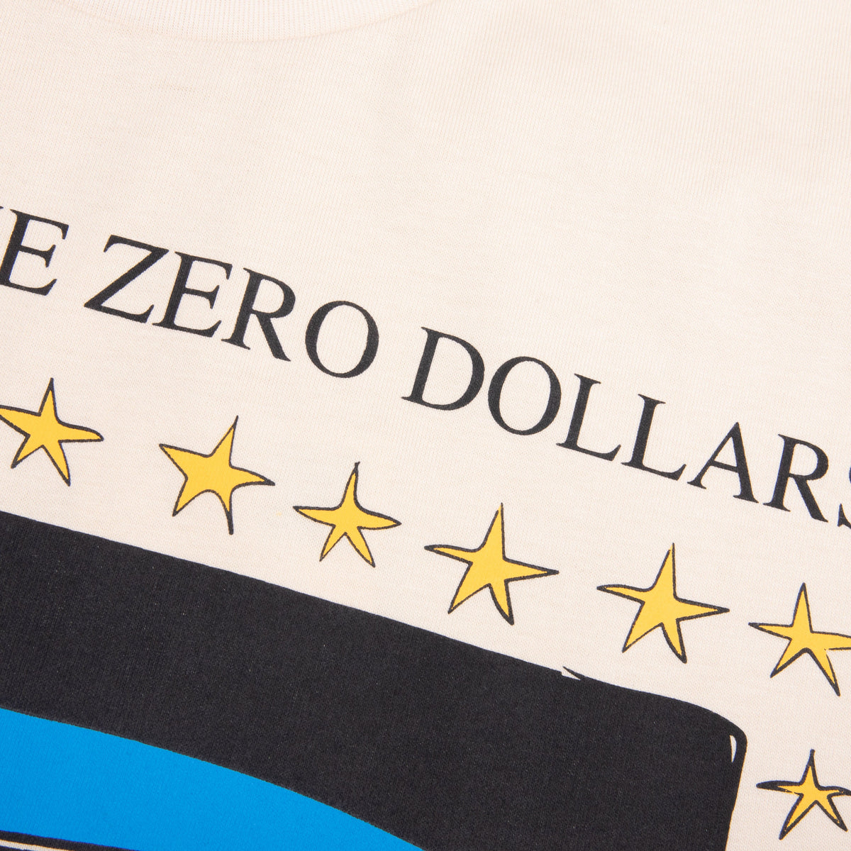 Zero Dollars Tee - Birch